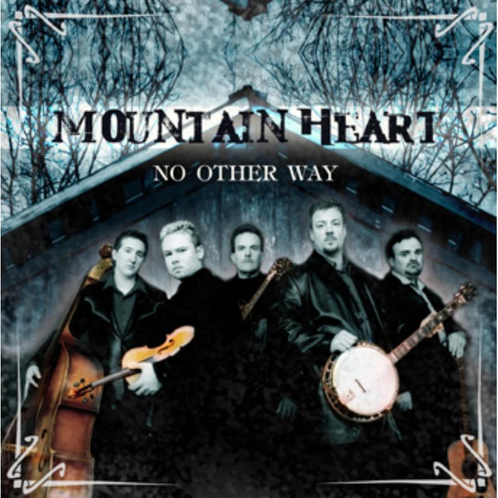 Mountain Heart: No Other Way