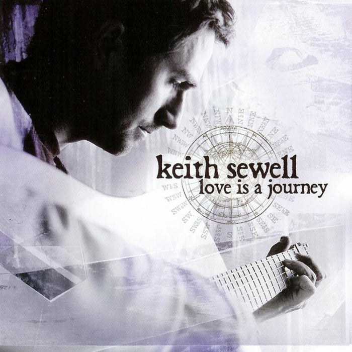 Keith Sewell: Love Is A Journey