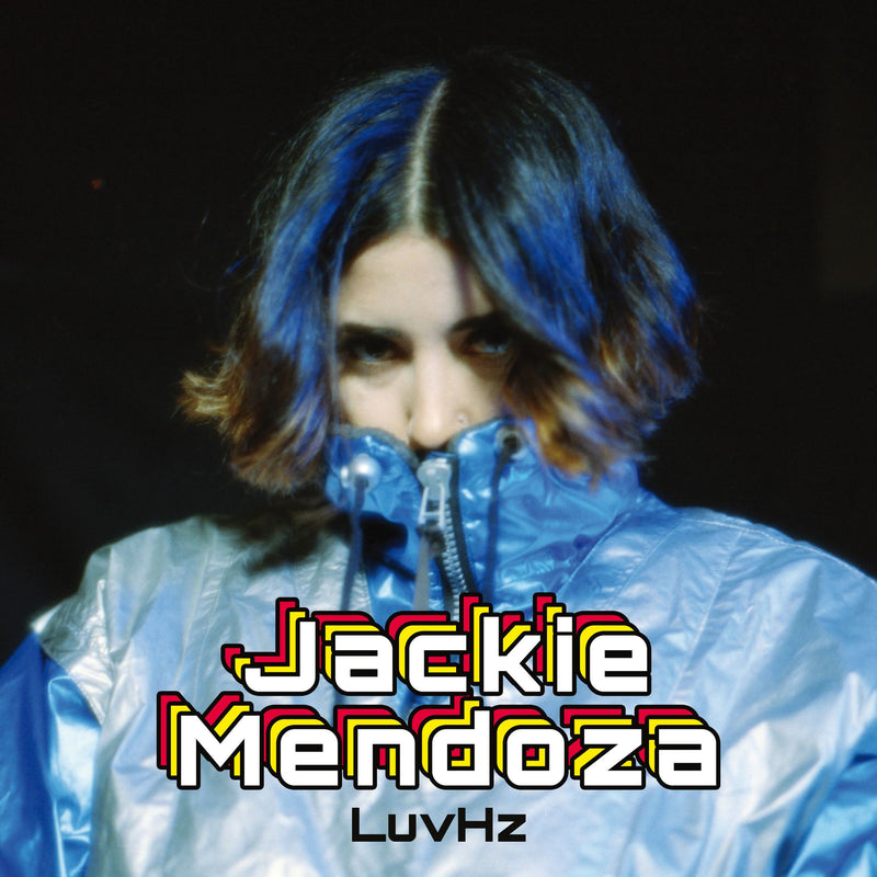 Jackie Mendoza: LuvHz
