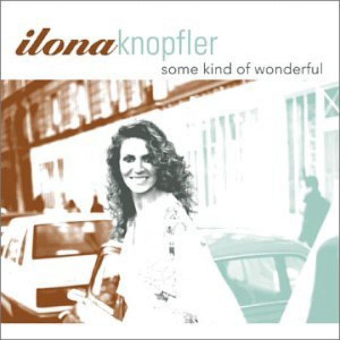 Ilona Knopfler: Some Kind of Wonderful
