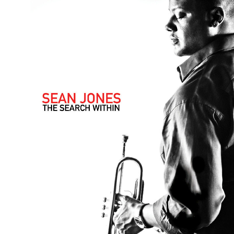 Sean Jones: The Search Within
