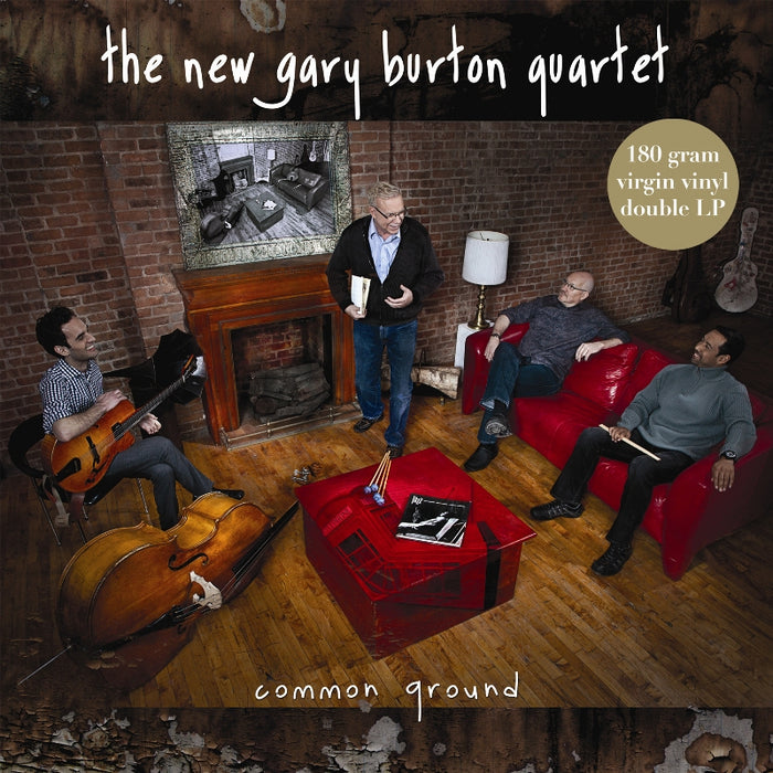 The New Gary Burton Quartet: Common Ground (180g Vinyl)