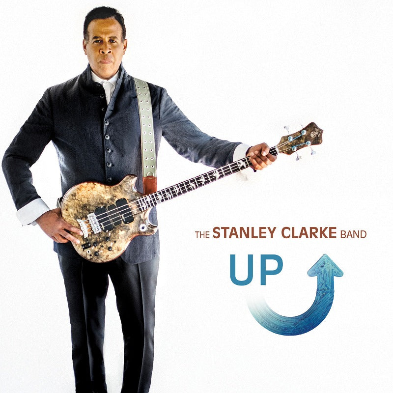 The Stanley Clarke Band: UP