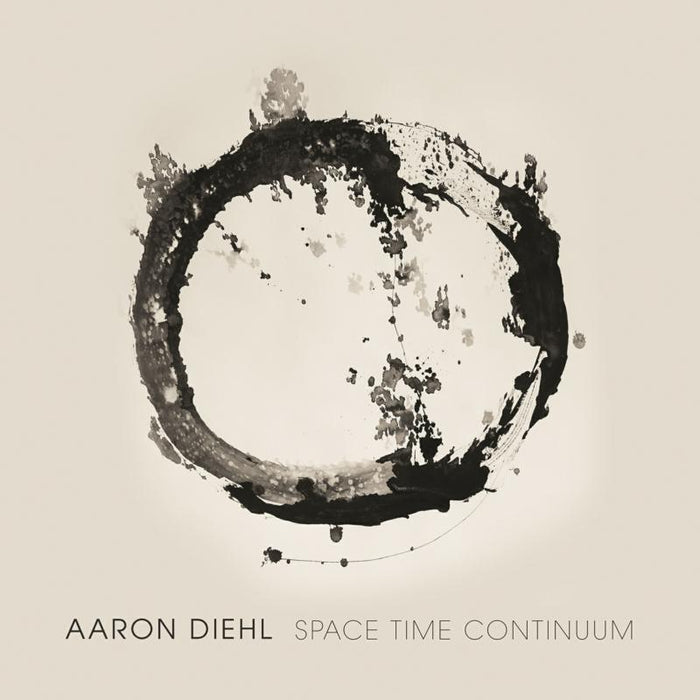 Aaron Diehl: Space Time Continuum