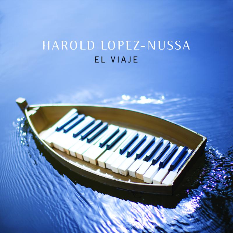 Harold Lopez-Nussa: El Viaje