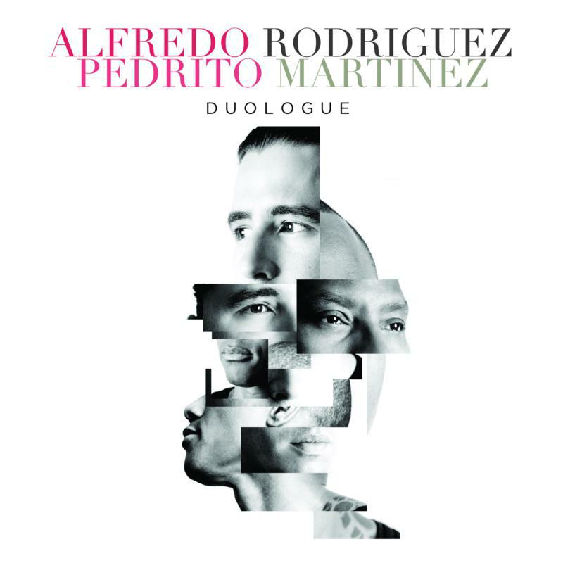 Alfredo Rodriguez & Pedrito Martinez: Duologue