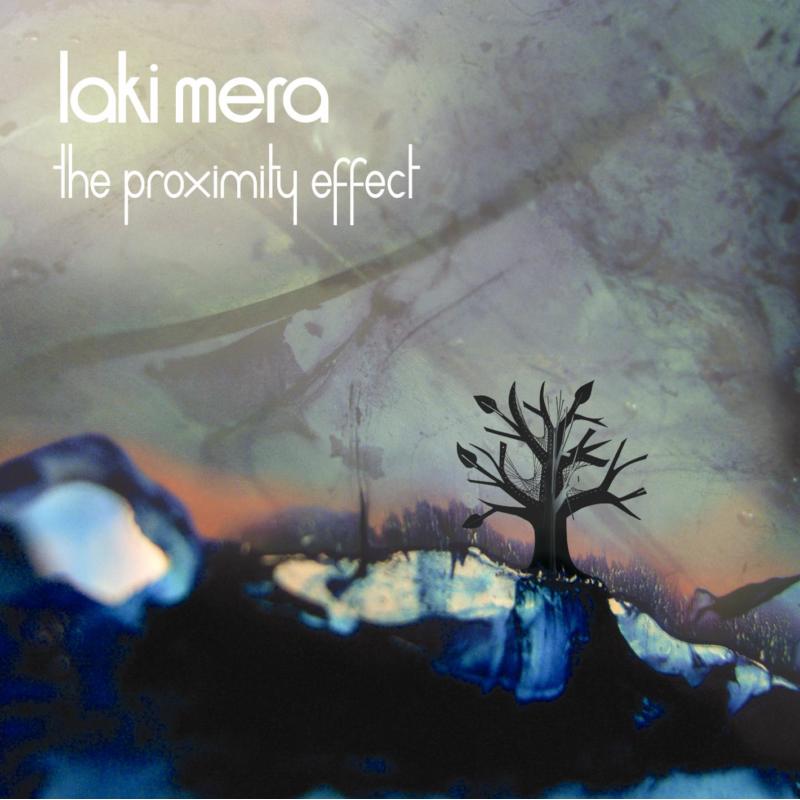 Laki Mera: The Proximity Effect