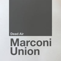 Marconi Union: Dead Air
