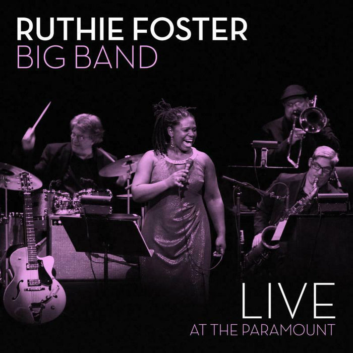 Ruthie Foster: Live At The Paramount
