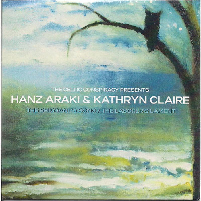 Hanz Araki & Kathryn Claire: The Emigrant's Song / The Labourer's Lament