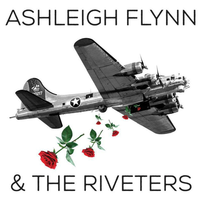 Ashleigh Flynn & The Riveters: Ashleigh Flynn & The Riveters