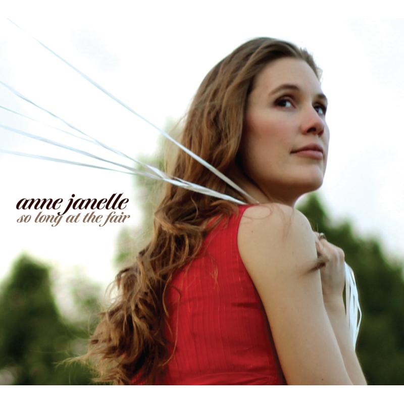 Anne Janelle: So Long At The Fair