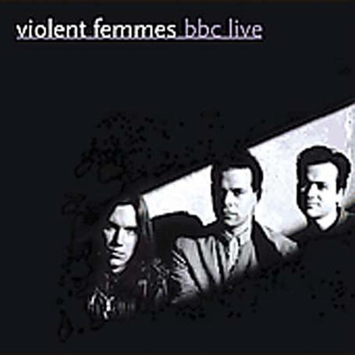 Violent Femmes: Bbc Live