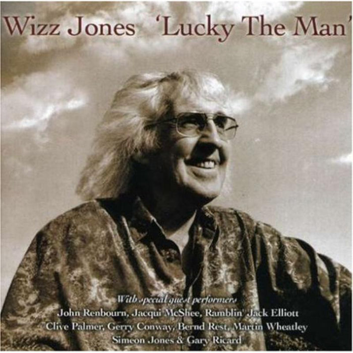 Wizz Jones: Lucky The Man