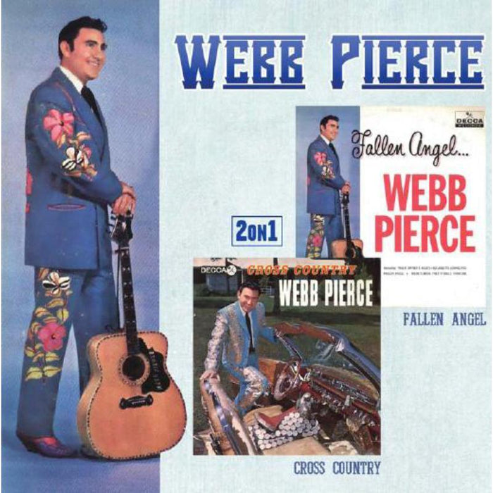 Webb Pierce: Fallen Angel / Cross Country