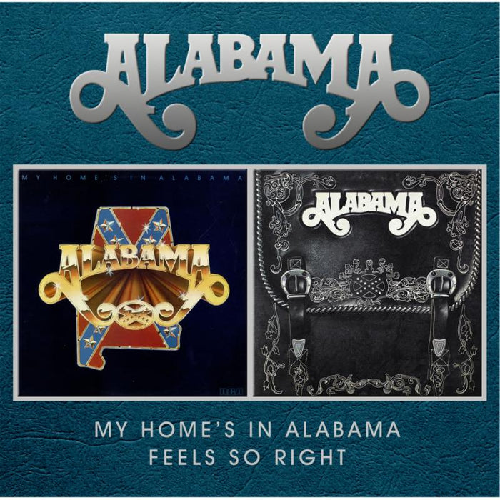 Alabama: My Home's In Alabama/Feel