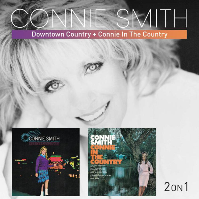 Connie Smith: Downtown Country/Connie
