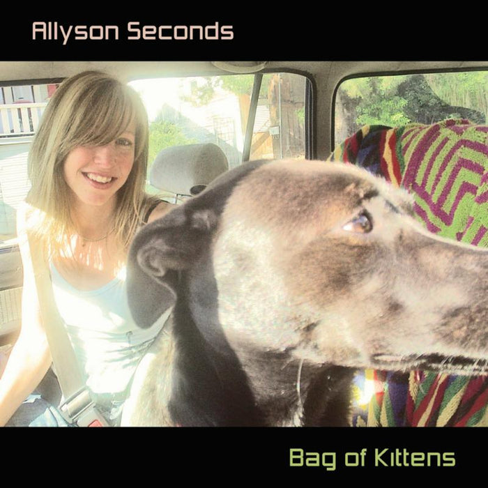 Allyson Seconds: Bag Of Kittens (2020 Reissue)