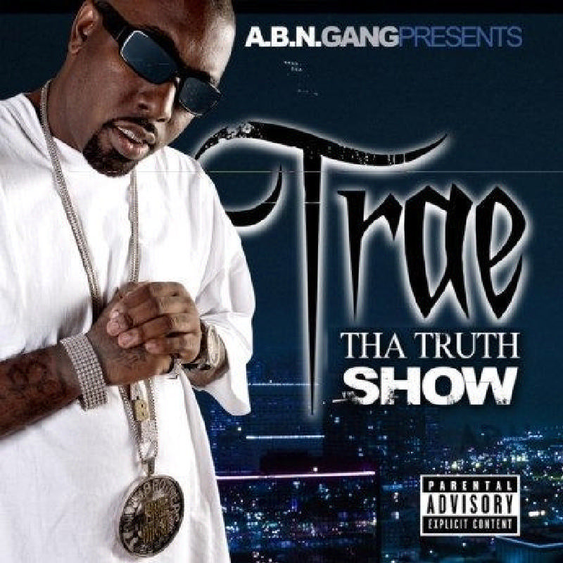 Trae: Tha Truth Show