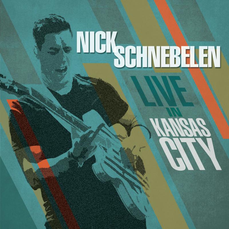 Nick Schnebelen: Live In Kansas City