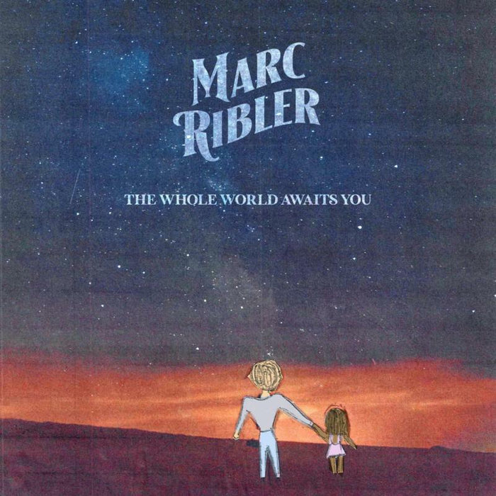Marc Ribler: The Whole World Awaits You (LP)