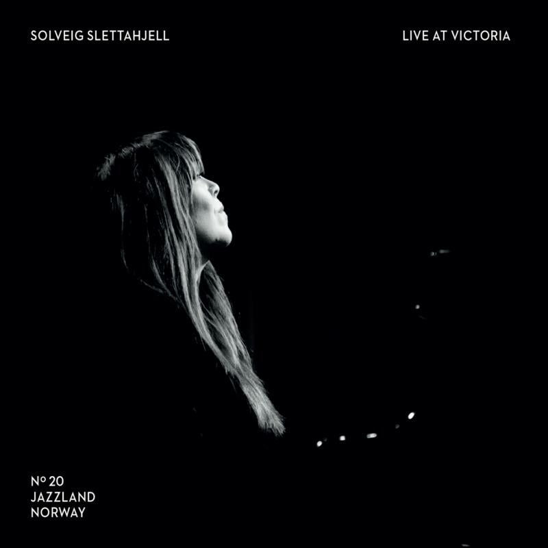 Solveig Slettahjell: Live At Victoria
