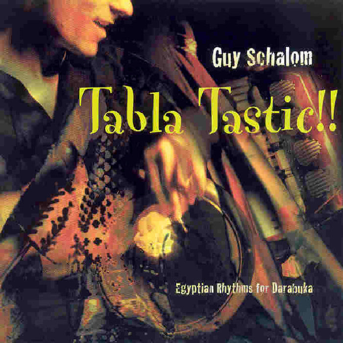 Guy Schalom: Tabla Tastic