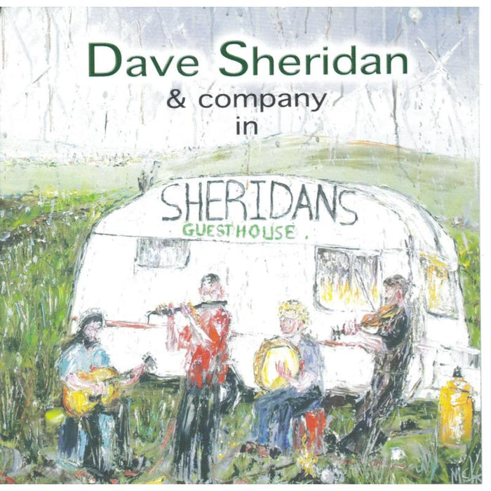 Dave Sheridan: Sheridan's Guest House