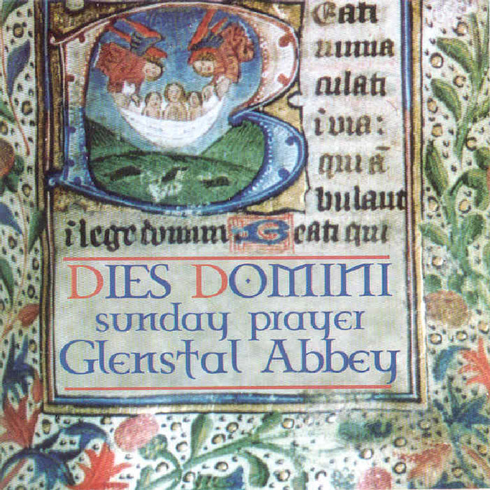 The Monks Of Glenstall Abbey: Dies Domini