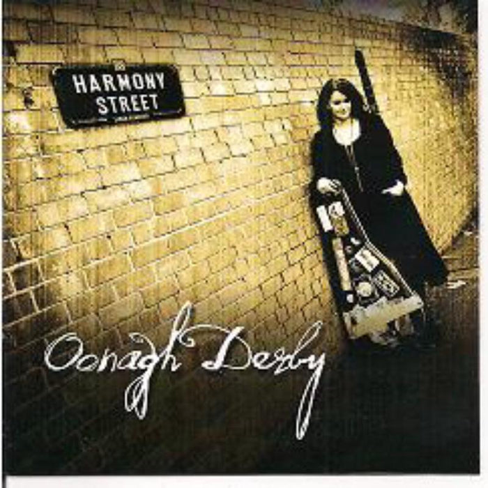 Oonagh Derby: Harmony Street