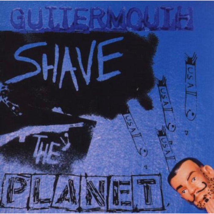 Guttermouth: Shave The Planet