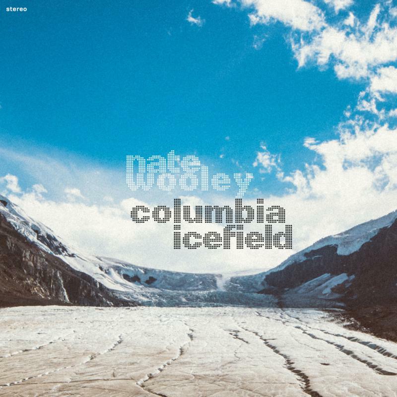 Nate Wooley: Columbia Icefield