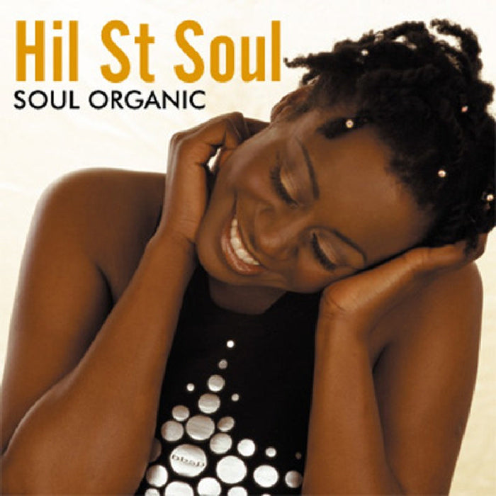 Hil St. Soul: Soul Organic