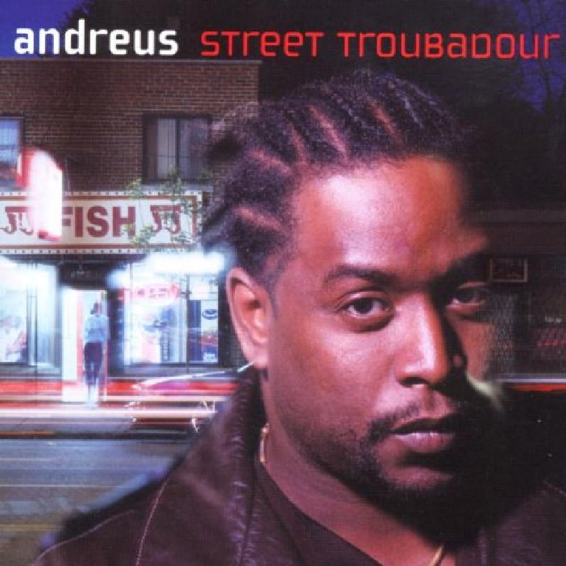 Andreus: Street Troubadour