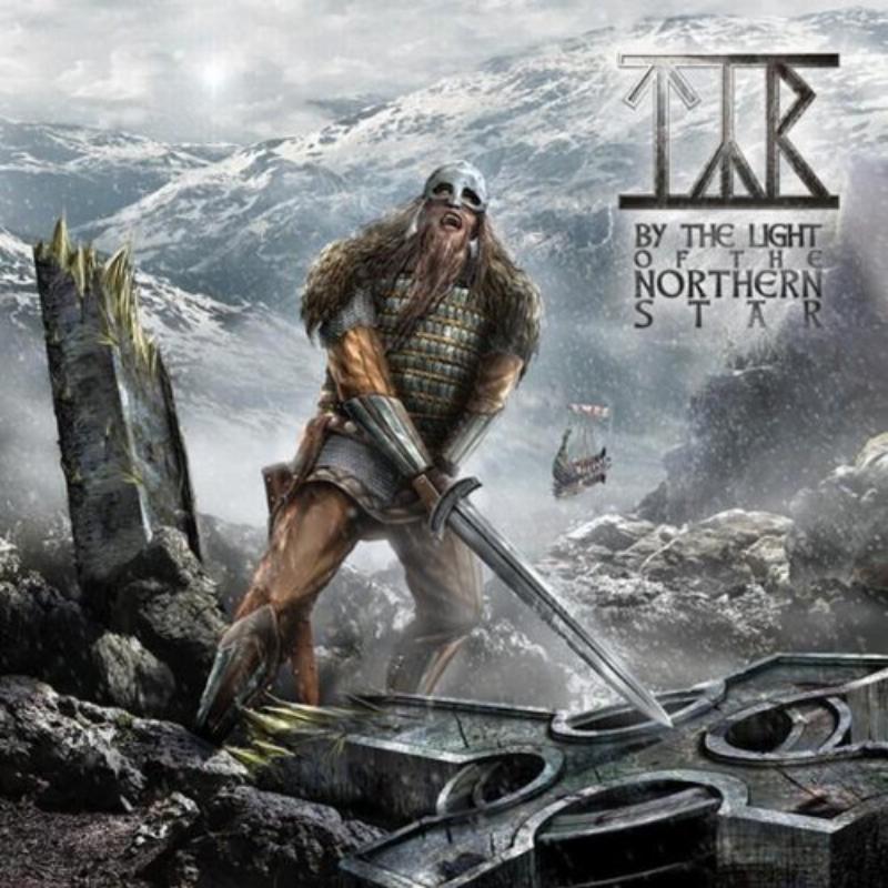 Tyr: By The Light Of The Northern Star