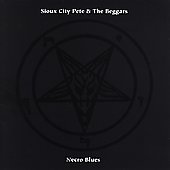 Sioux City Pete & The Beggars: Necro Blues