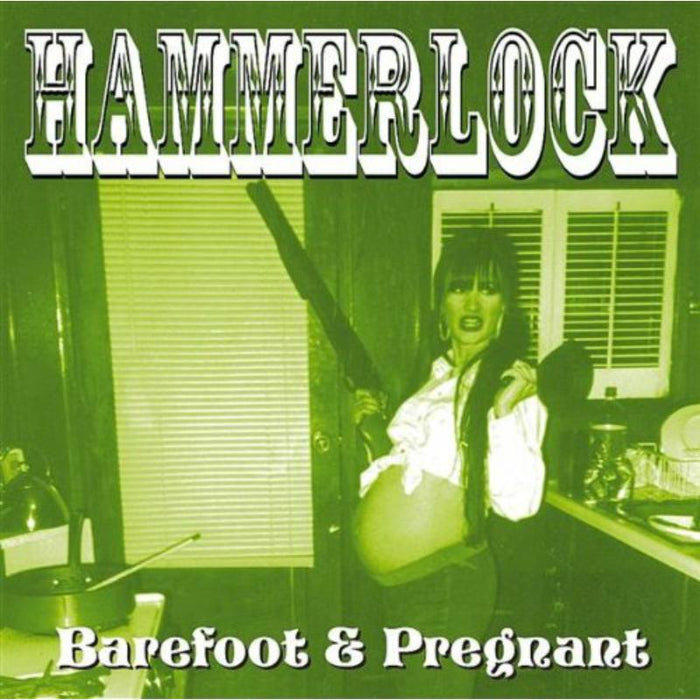 Hammerlock: Barefoot & Pregnant