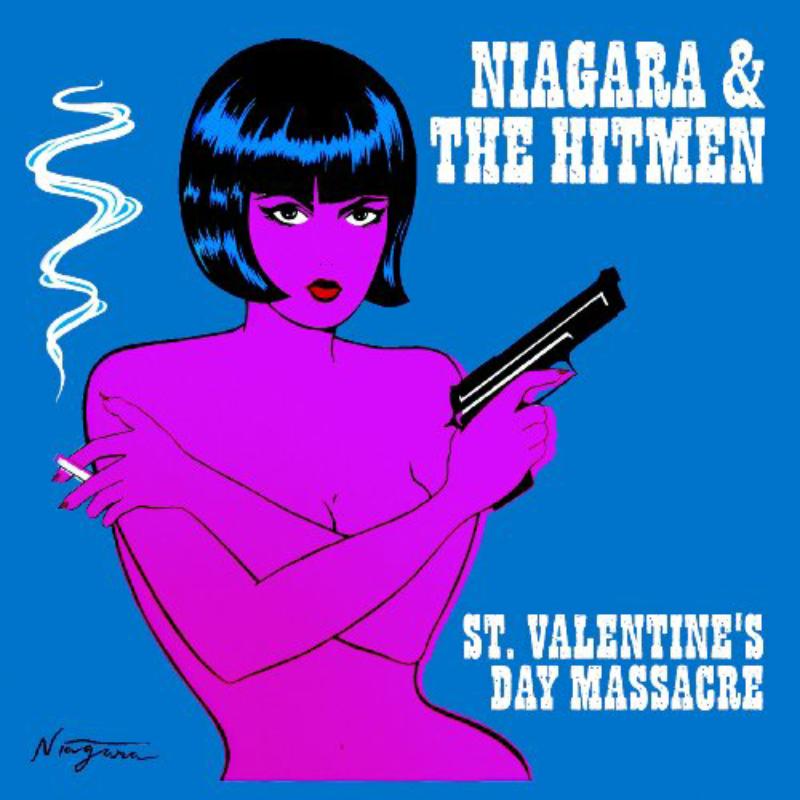 Niagara & The Hitmen: St. Valentine's Day Massacre