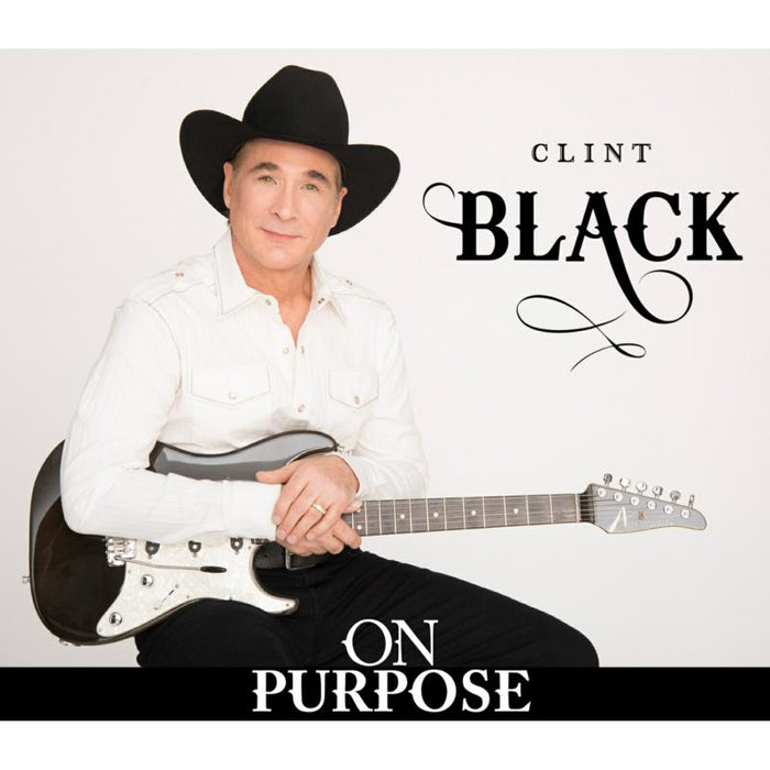 Clint Black: On Purpose