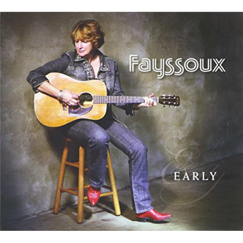 Fayssoux: Early