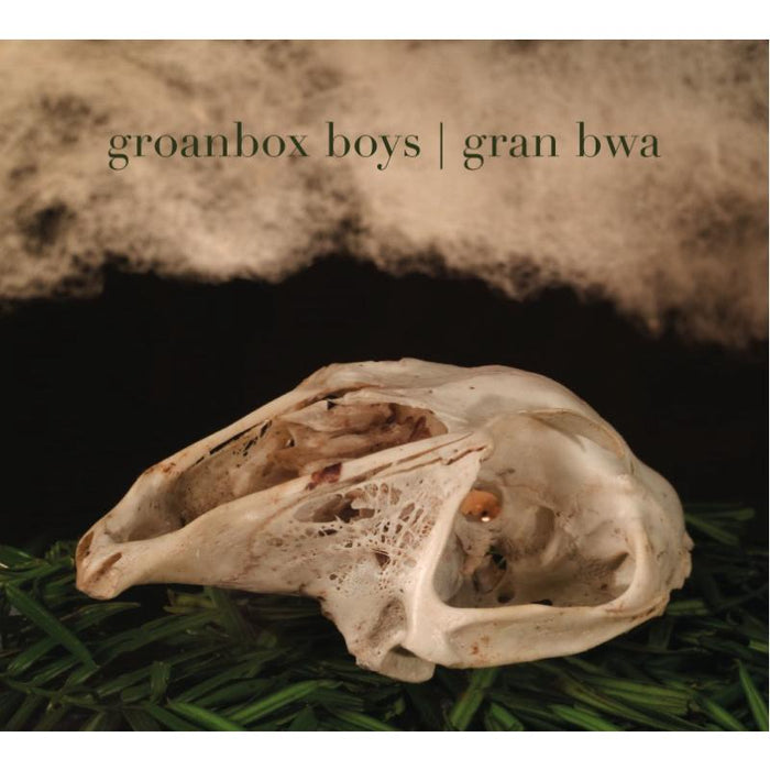 The Groanbox Boys: Gran Bwa