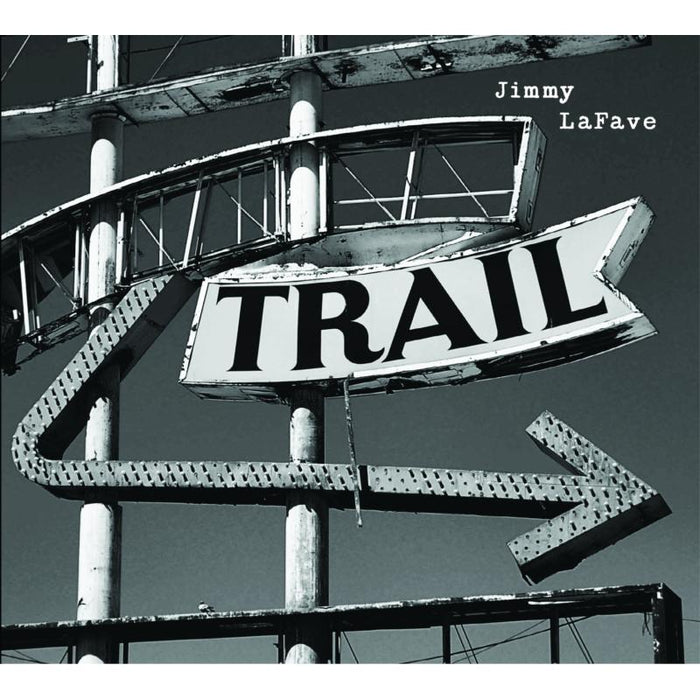 Jimmy LaFave: Trail Two