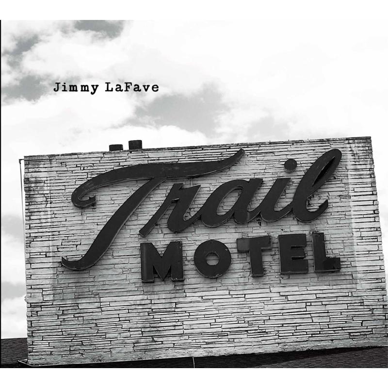 Jimmy LaFave: Trail Three