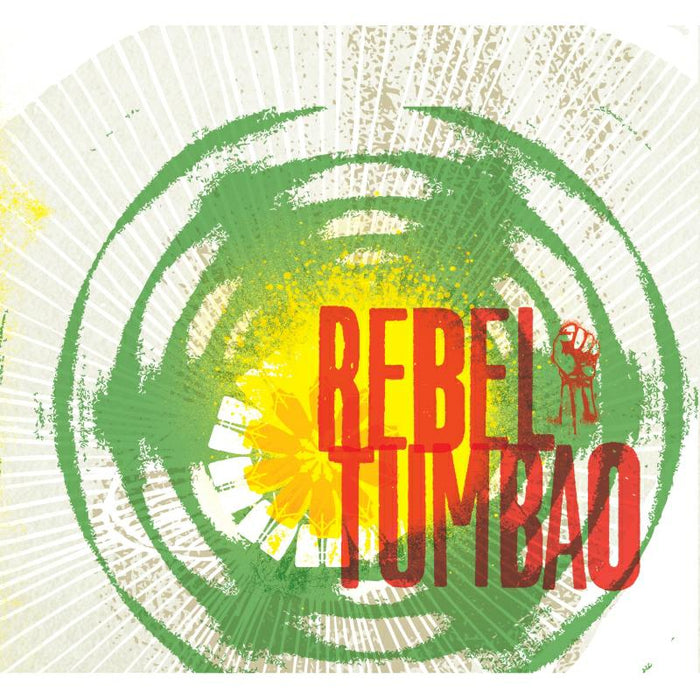 Rebel Tumbao: Rebel Tumbao