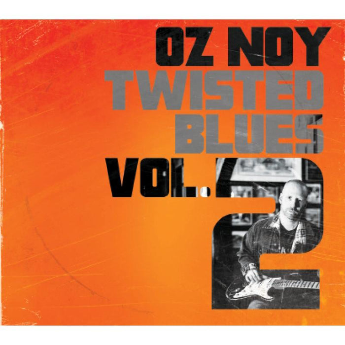 Oz Noy: Twisted Blues Vol. 2