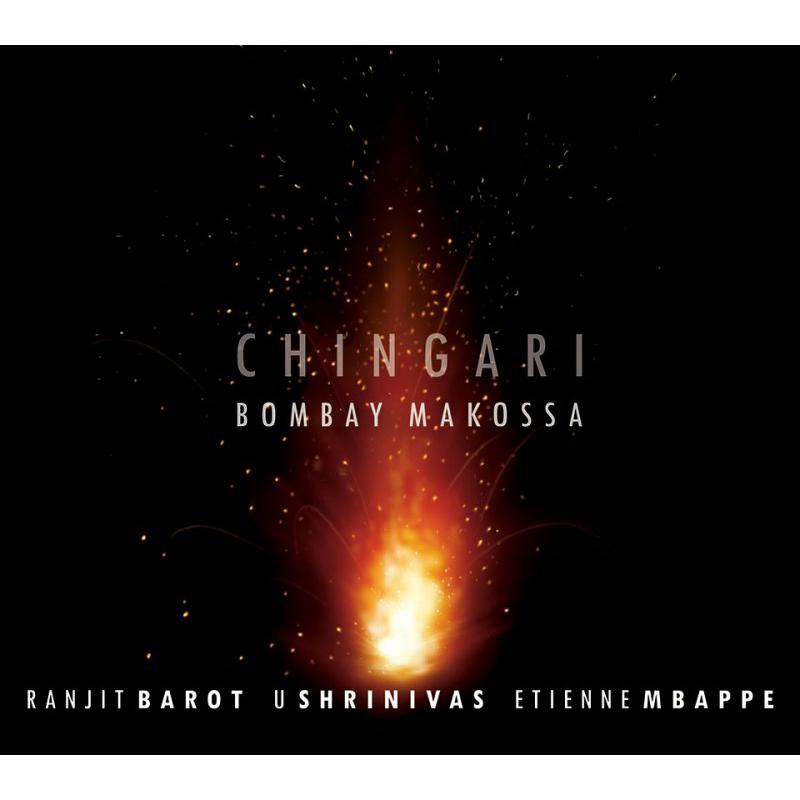 Chingari (U.Shrinivas, Ranjit Barot & Etienne Mbappe): Bombay Makossa