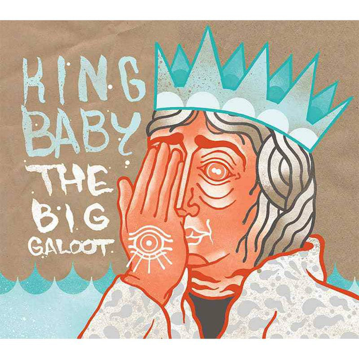 King Baby: The Big Galoot