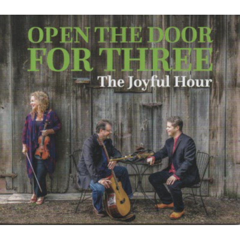 Open The Door For Three: The Joyful Hour
