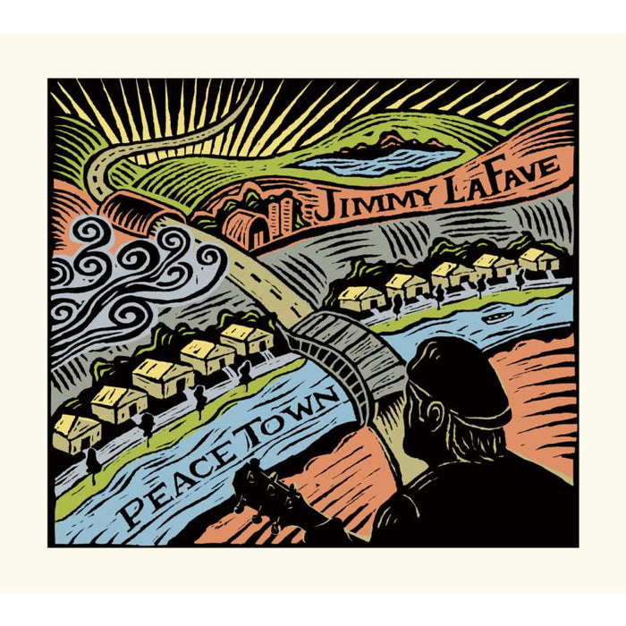 Jimmy LaFave: Peace Town