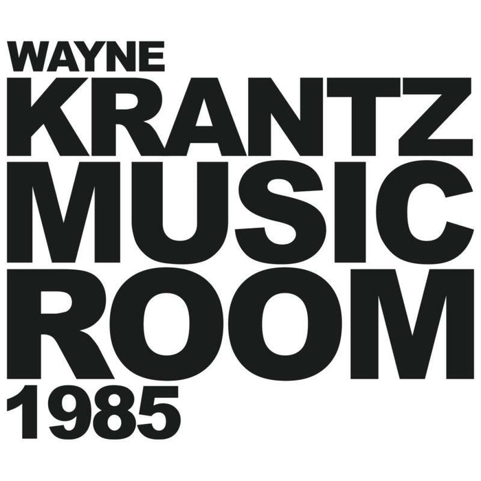 Wayne Krantz: Music Room 1985